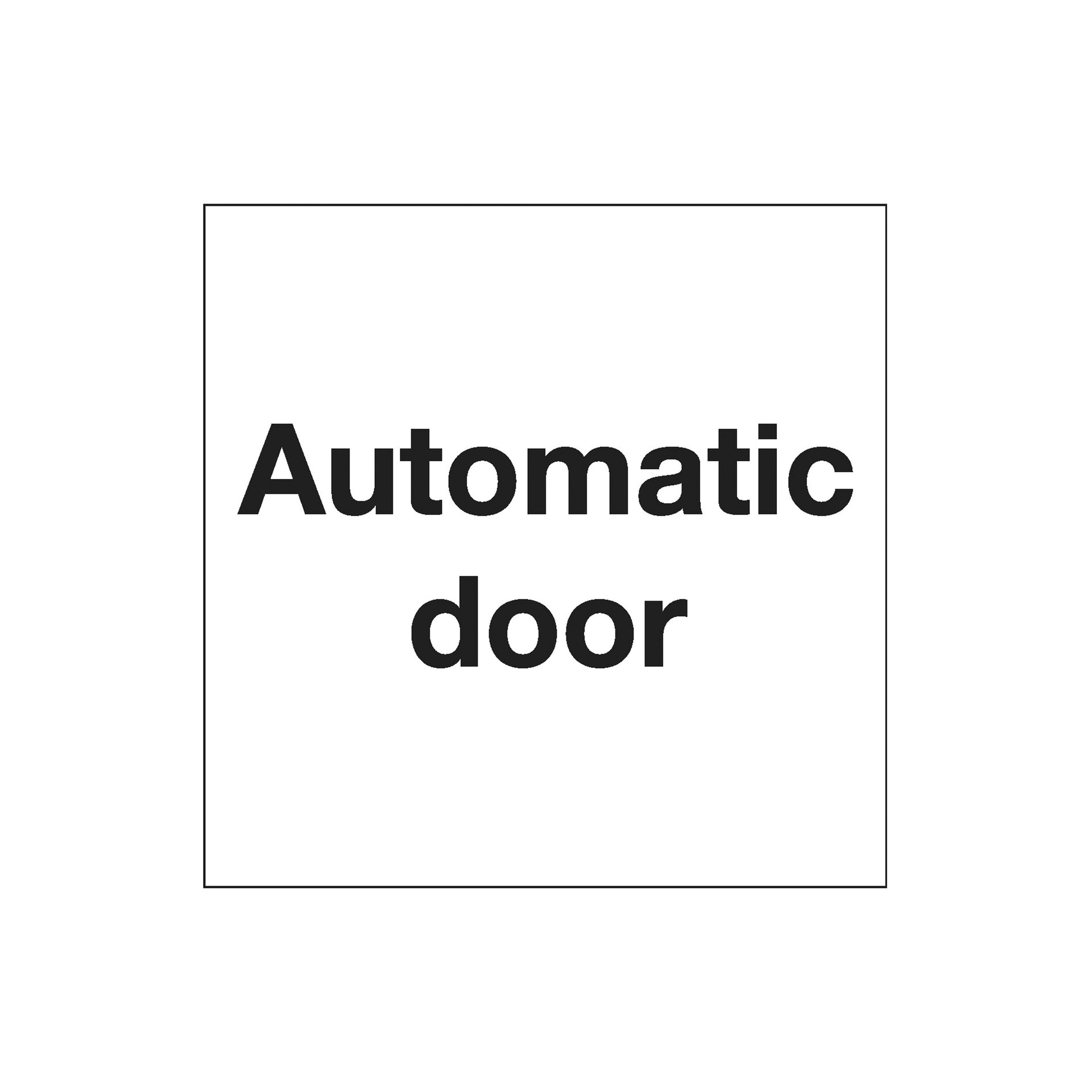 RGL AS0001 150 x 150mm 'Automatic Door' Safety Sign Black / White